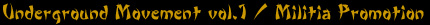 Underground Movement Volume 1